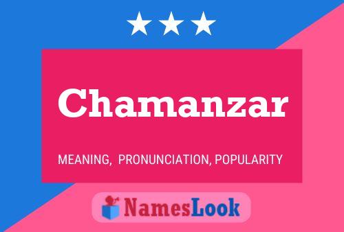 Chamanzar Namensposter