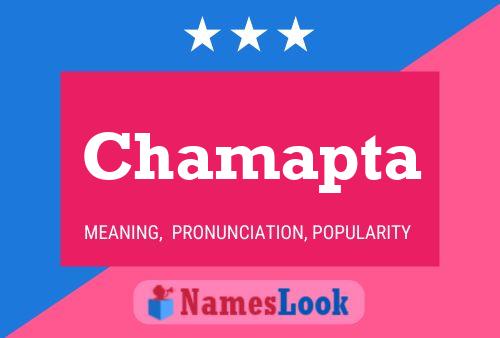 Chamapta Namensposter