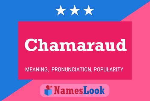 Chamaraud Namensposter