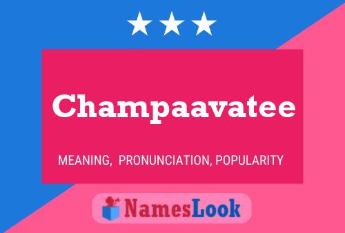 Champaavatee Namensposter