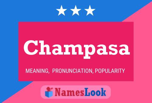 Champasa Namensposter