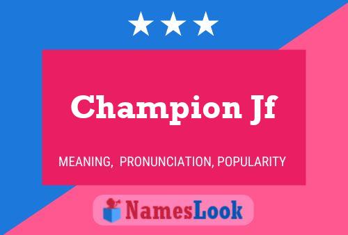 Champion Jf Namensposter