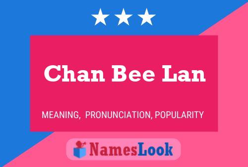 Chan Bee Lan Namensposter