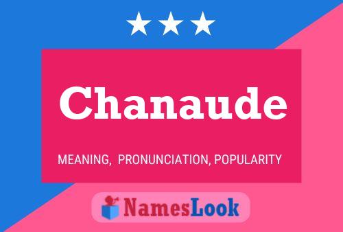 Chanaude Namensposter