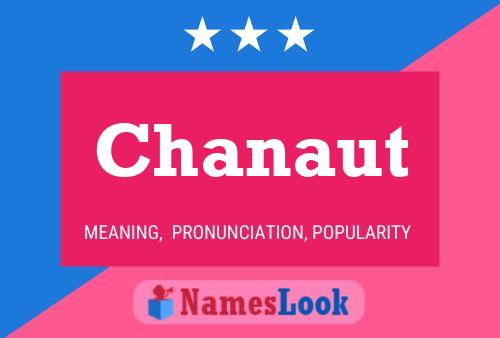 Chanaut Namensposter