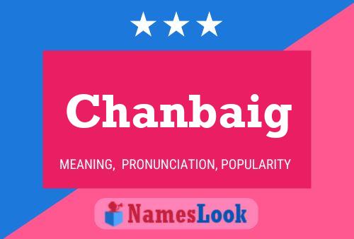 Chanbaig Namensposter