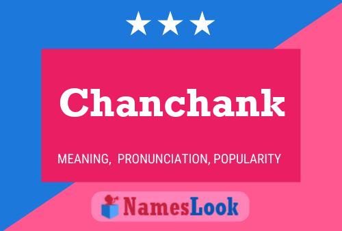 Chanchank Namensposter