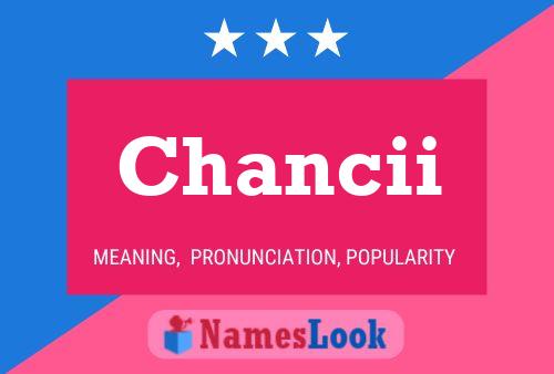 Chancii Namensposter