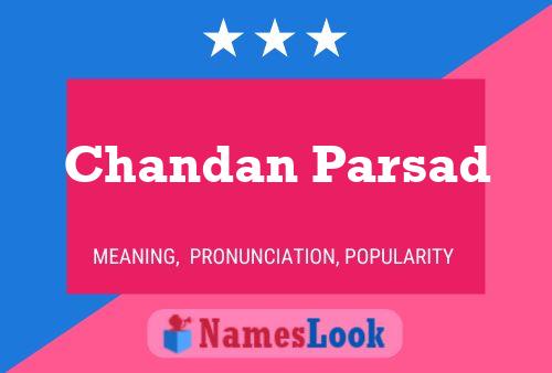 Chandan Parsad Namensposter