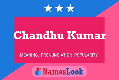 Chandhu Kumar Namensposter