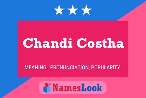 Chandi Costha Namensposter