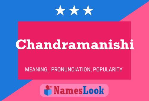 Chandramanishi Namensposter