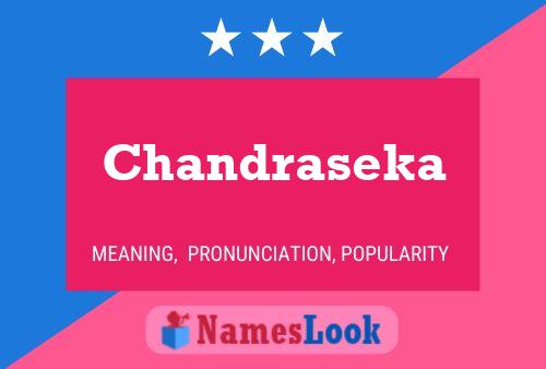 Chandraseka Namensposter