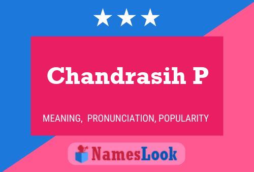 Chandrasih P Namensposter