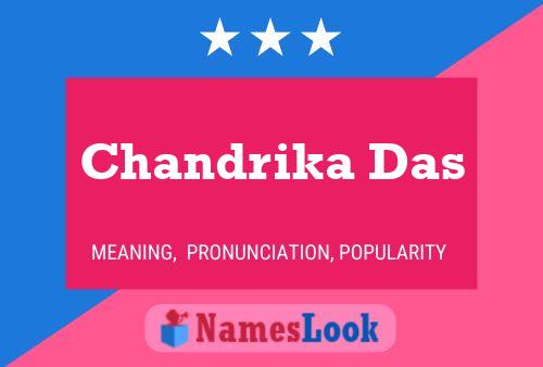 Chandrika Das Namensposter