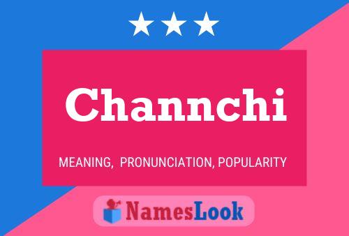 Channchi Namensposter