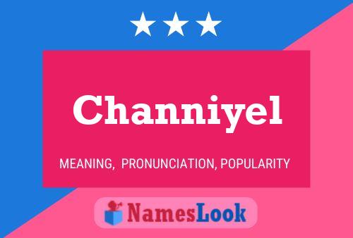 Channiyel Namensposter