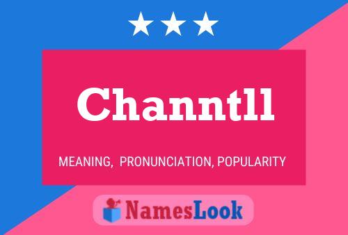 Channtll Namensposter