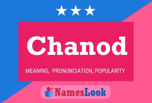 Chanod Namensposter