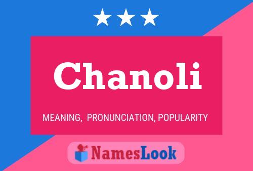 Chanoli Namensposter