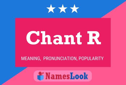 Chant R Namensposter