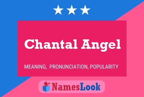 Chantal Angel Namensposter