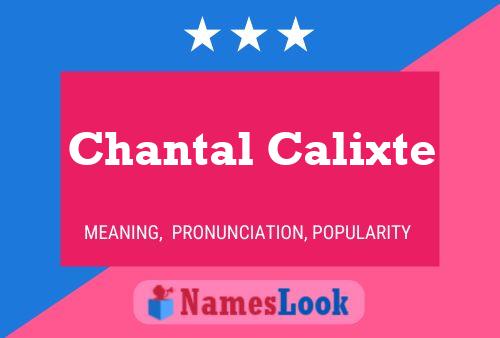 Chantal Calixte Namensposter