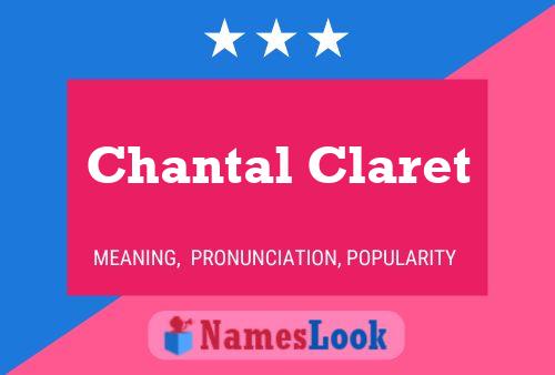 Chantal Claret Namensposter