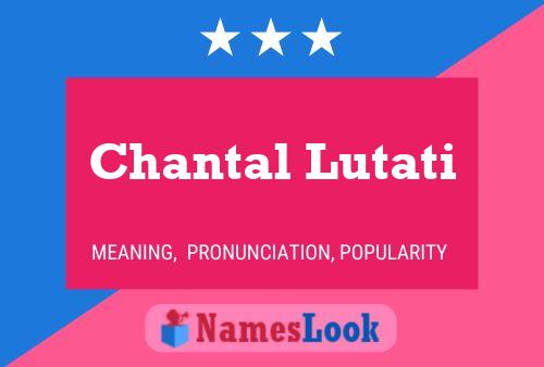 Chantal Lutati Namensposter