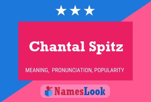 Chantal Spitz Namensposter