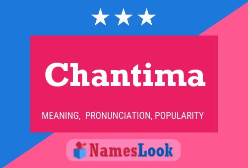 Chantima Namensposter