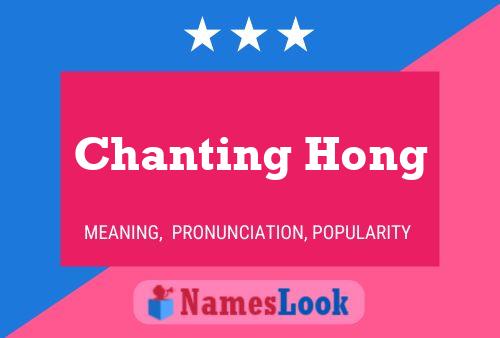 Chanting Hong Namensposter