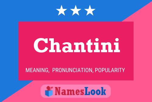 Chantini Namensposter