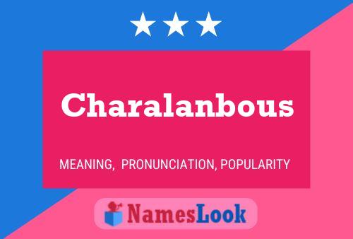 Charalanbous Namensposter