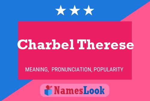 Charbel Therese Namensposter