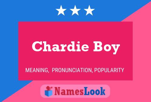 Chardie Boy Namensposter