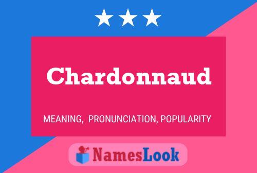 Chardonnaud Namensposter