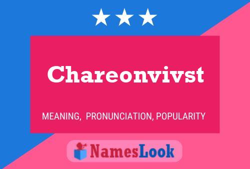 Chareonvivst Namensposter