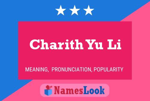 Charith Yu Li Namensposter