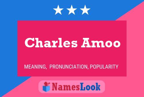 Charles Amoo Namensposter