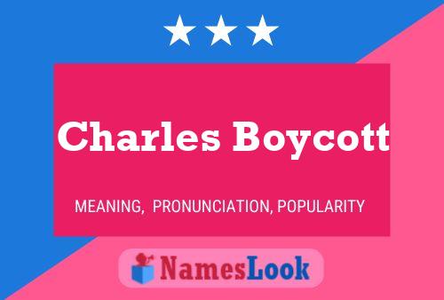 Charles Boycott Namensposter