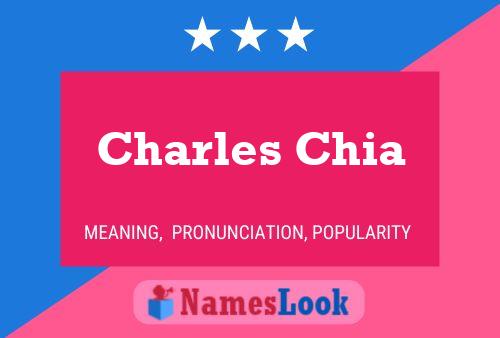 Charles Chia Namensposter