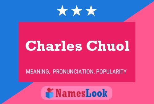 Charles Chuol Namensposter