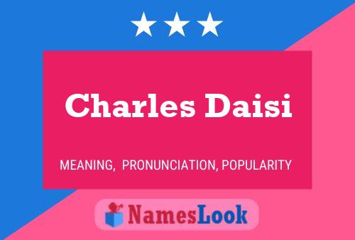 Charles Daisi Namensposter