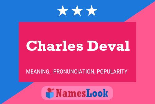 Charles Deval Namensposter