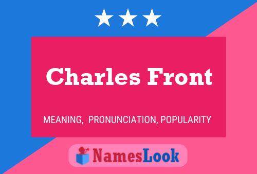 Charles Front Namensposter