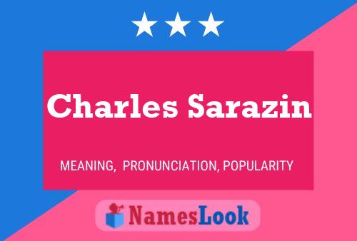 Charles Sarazin Namensposter