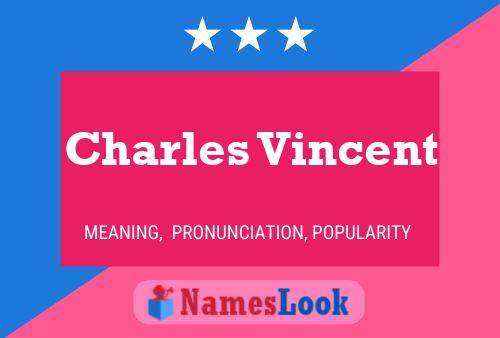 Charles Vincent Namensposter