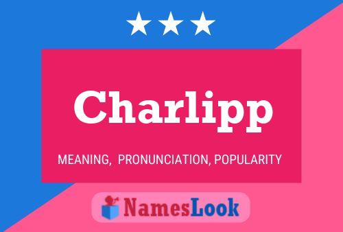 Charlipp Namensposter