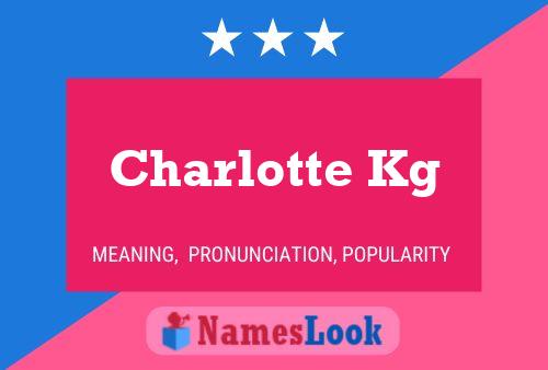 Charlotte Kg Namensposter